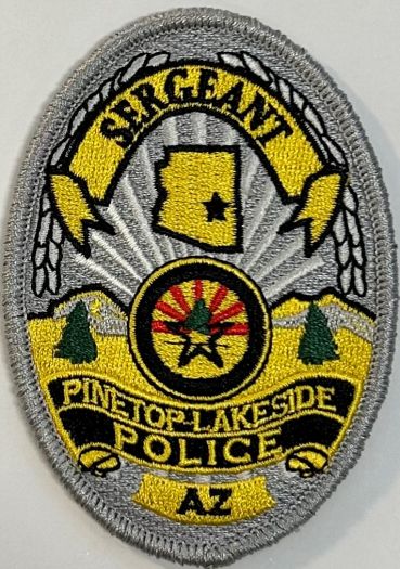PINETOP-LAKESIDE POLICE SERGEANT BADGE PATCH - SEW ON.